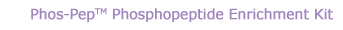 Phos-PepTM Phosphopeptide Enrichment Kit